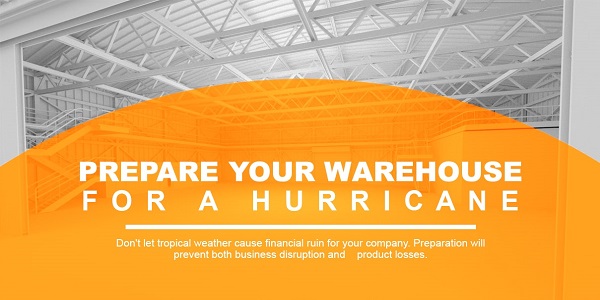 prepare warehouse for hurricane