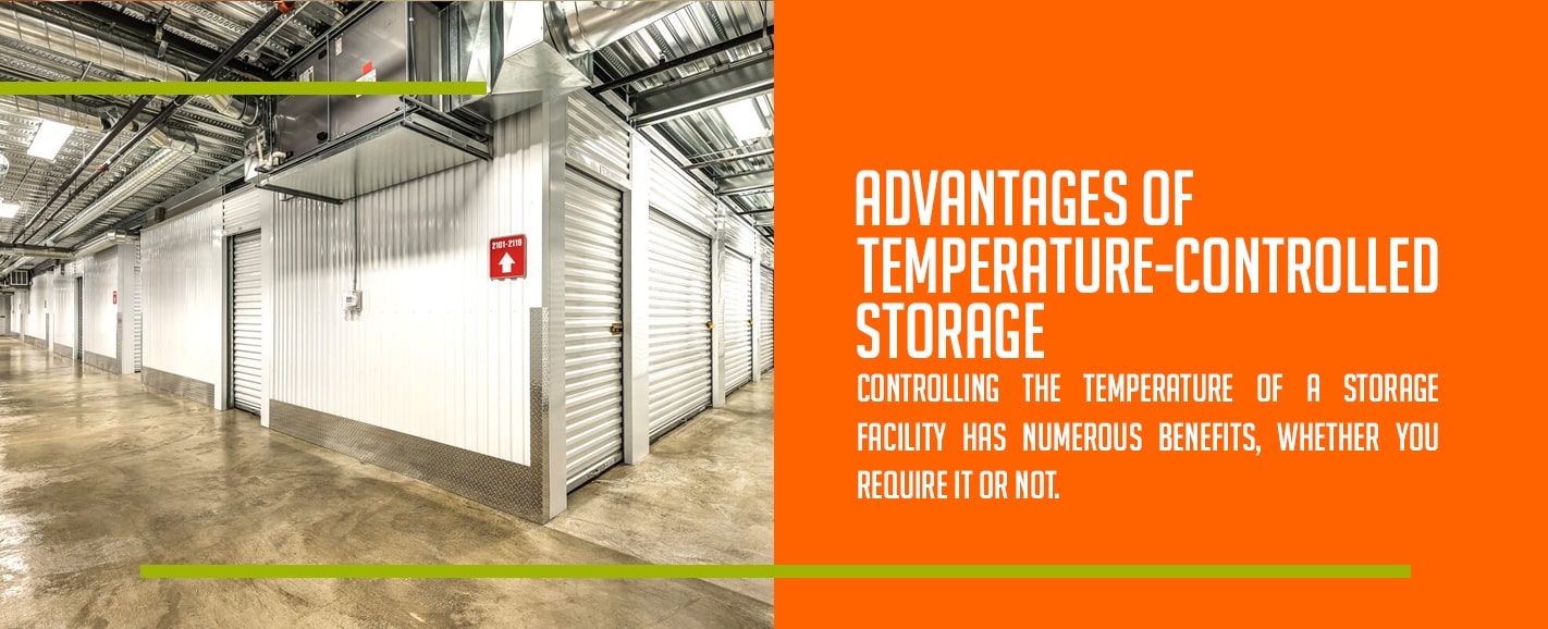 advantages of temperature controlled storage