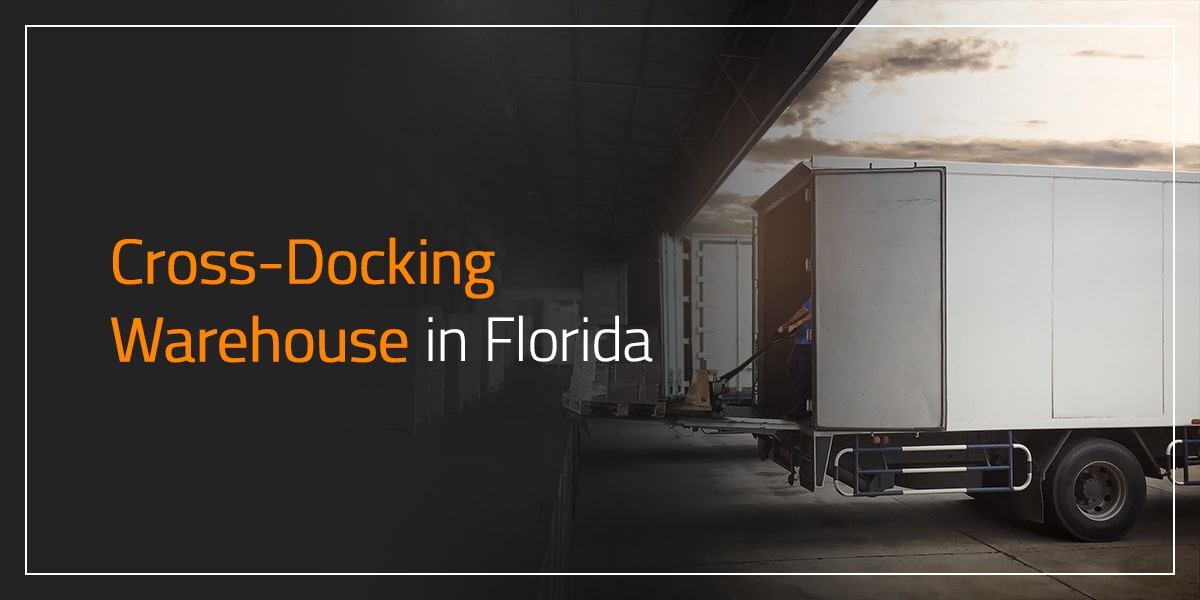 Cross-Docking Warehouse in Florida near Orlando 