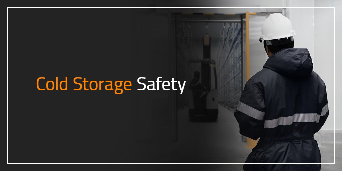 Cold Storage Safety